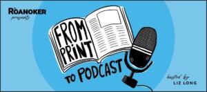 Thumbnail image for the Ferrum College President Appears on “From Print To Podcast” Show news item