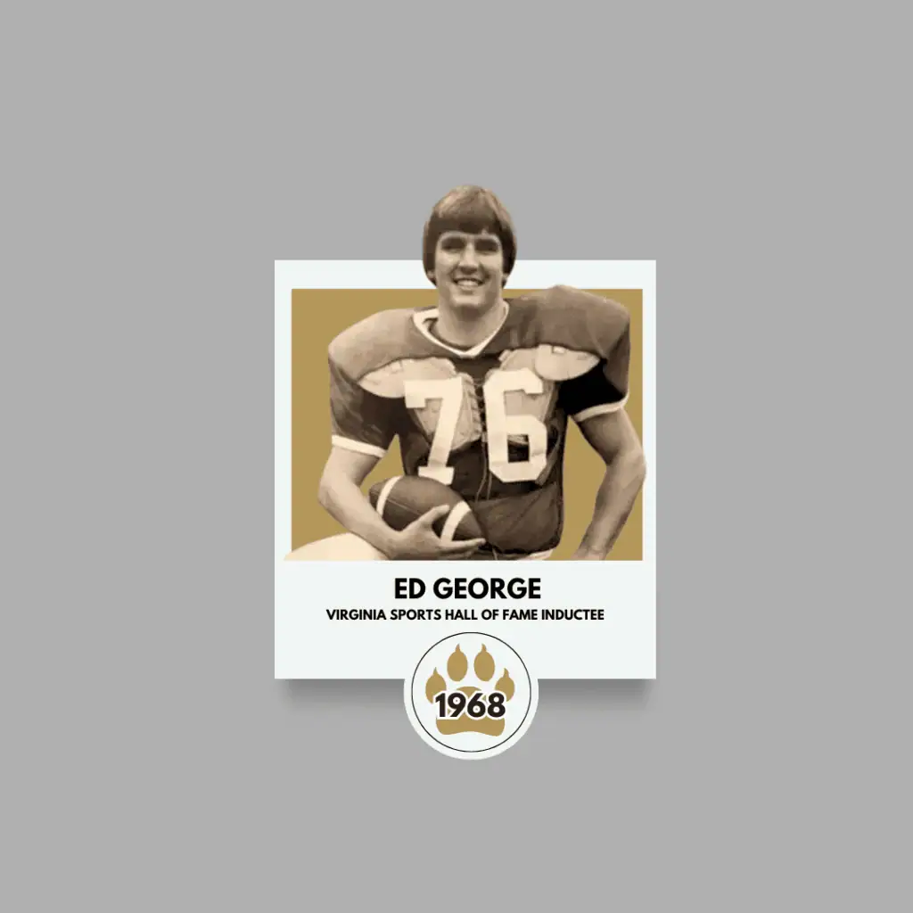 Headshot of Ed George. Virginia Sports Hall of Fame Inductee and Ferrum College Alumni class of 1968.