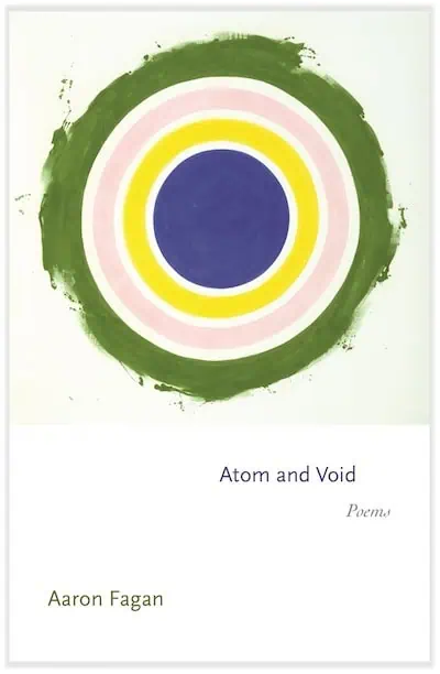 Cover of "Atom and Void" book of poetry by Aaran Fagan, white cover with green, pink, and yellow concentric circles around a navy center