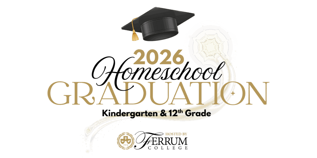 Decorative banner announcing 2026 Homeschool Graduation. Kindergarten & 12th grade. Hosted by Ferrum College.