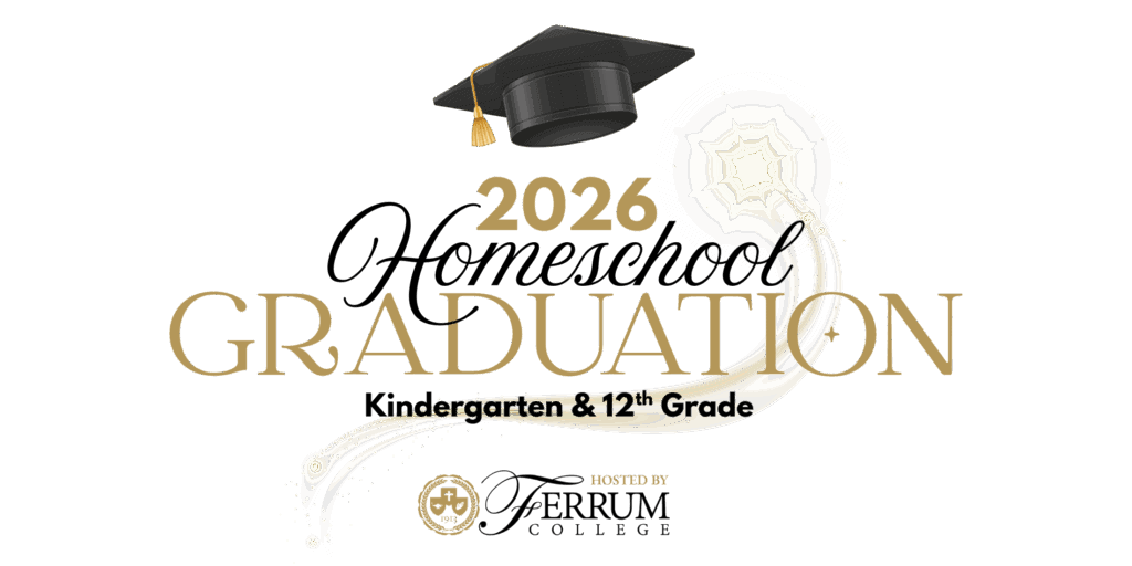 Decorative banner announcing 2026 Homeschool Graduation. Kindergarten & 12th grade. Hosted by Ferrum College.